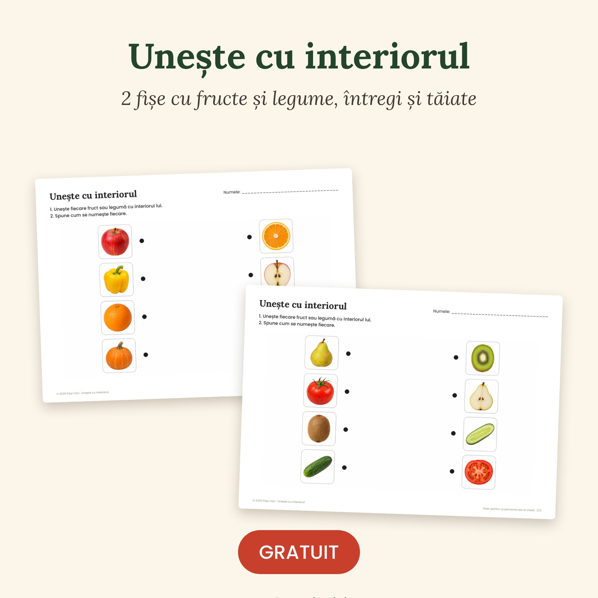 Unește cu interiorul – 2 fișe gratuite cu fructe și legume, întregi și tăiate