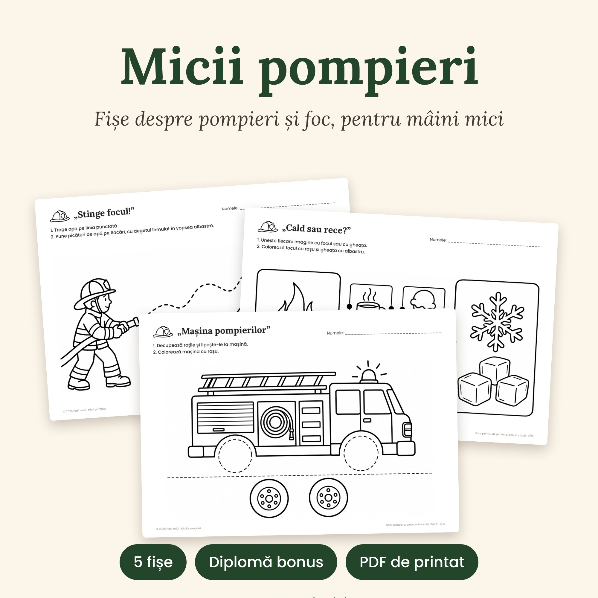 Micii pompieri – 5 fișe de lucru despre pompieri și siguranța la foc + diplomă